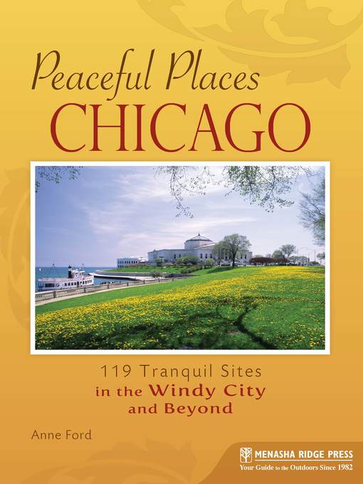 Title details for Peaceful Places Chicago by Anne Ford - Available